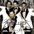 Metallica Die Die My Darling (EP) Формат: CD-Single (Maxi Single) Лицензионные товары Характеристики аудионосителей 1999 г Maxi Single: Импортное издание инфо 486c.